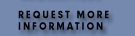 Request More Information