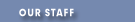 Our Staff